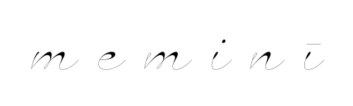 meminī